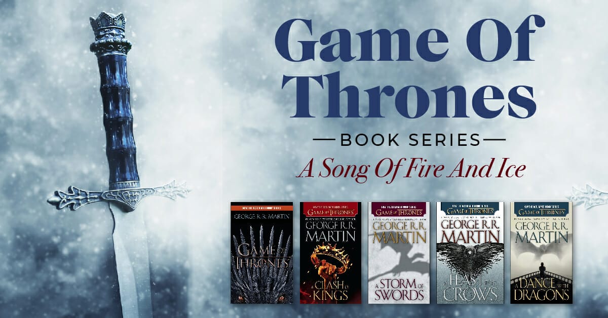 Game Of Thrones Books - A Song Of Ice And Fire - ReignOfReads