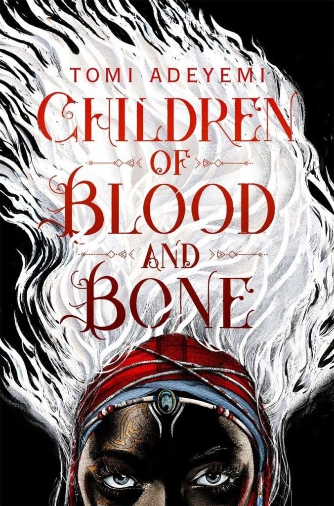 fantasy books for teens: children of blood and bone