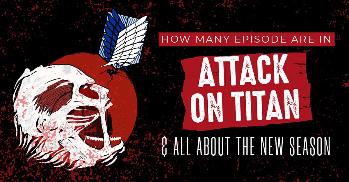 How Many Episode Are In Attack on Titan & All About The New Season