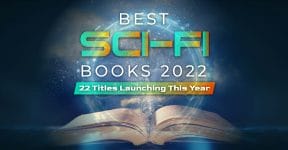 Best Sci Fi Books 2022 - 22 Titles Launching This Year
