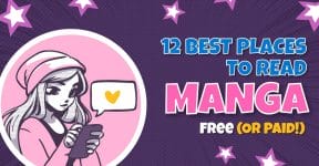 12 Best Places To Read Manga Free (Or Paid!)