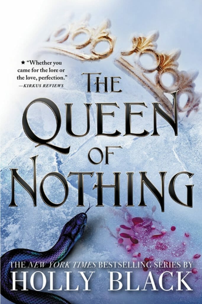 The Cruel Prince Series: the queen of nothing