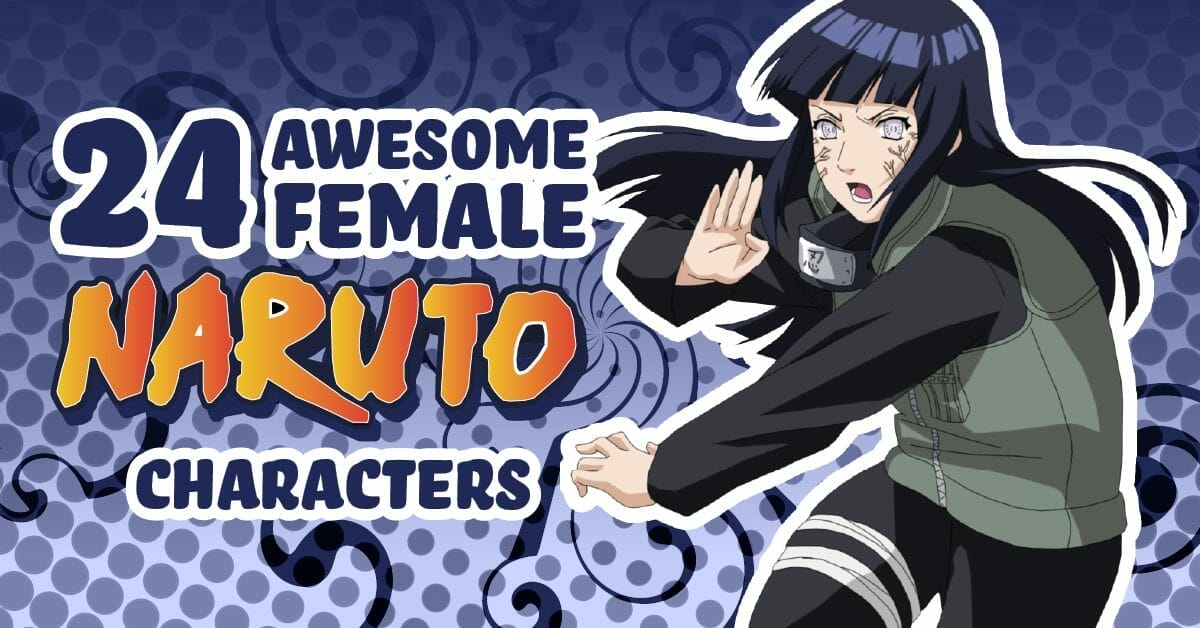 24 Awesome Female Naruto Characters