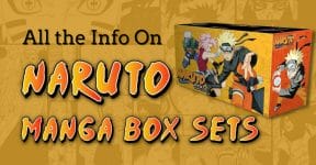 All The Info On Naruto Manga Box Sets