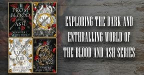 Exploring the Dark And Enthralling World Of The Blood And Ash Series