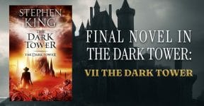 Final Novel In The Dark Tower VII The Dark Tower