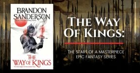 The Way of Kings The Start Of A Masterpiece Epic Fantasy Series
