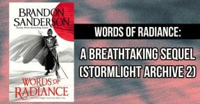 A Breathtaking Sequel: Words of Radiance (Stormlight Archive 2)