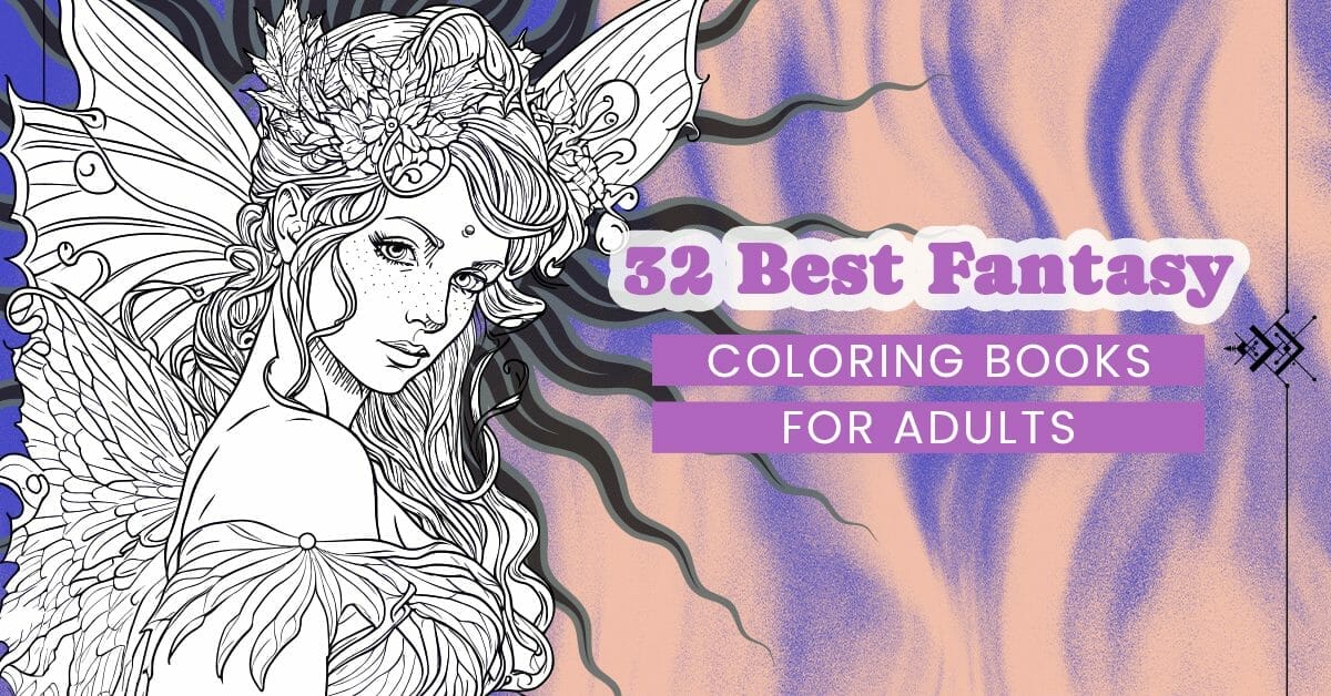 32 Best Fantasy Coloring Books For Adults ReignOfReads