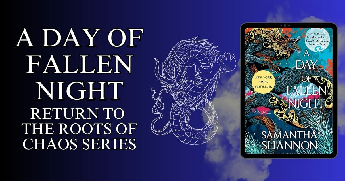 A Day of Fallen Night Return To The Roots Of Chaos Series