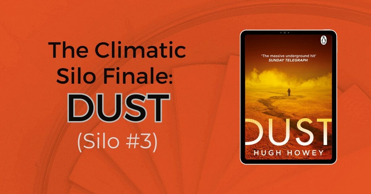 The Climatic Silo Finale The Dust Book, Silo 3