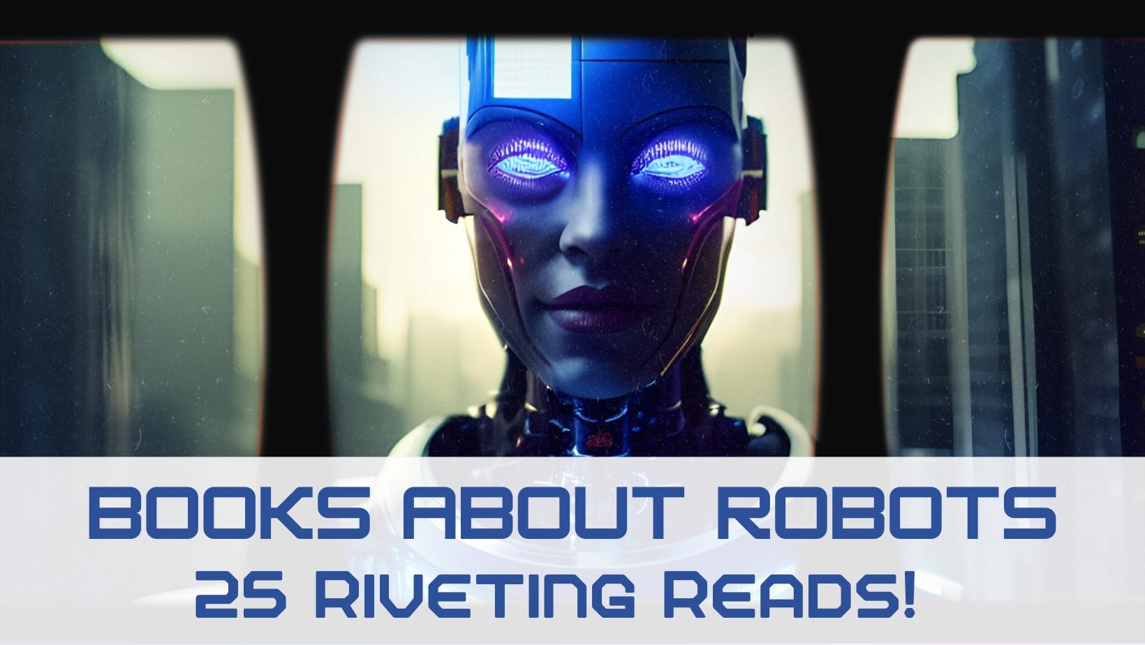 Books ABout Robots