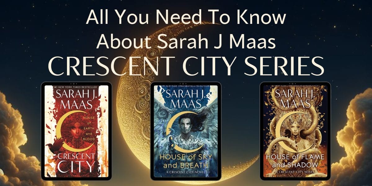Crescent City Series